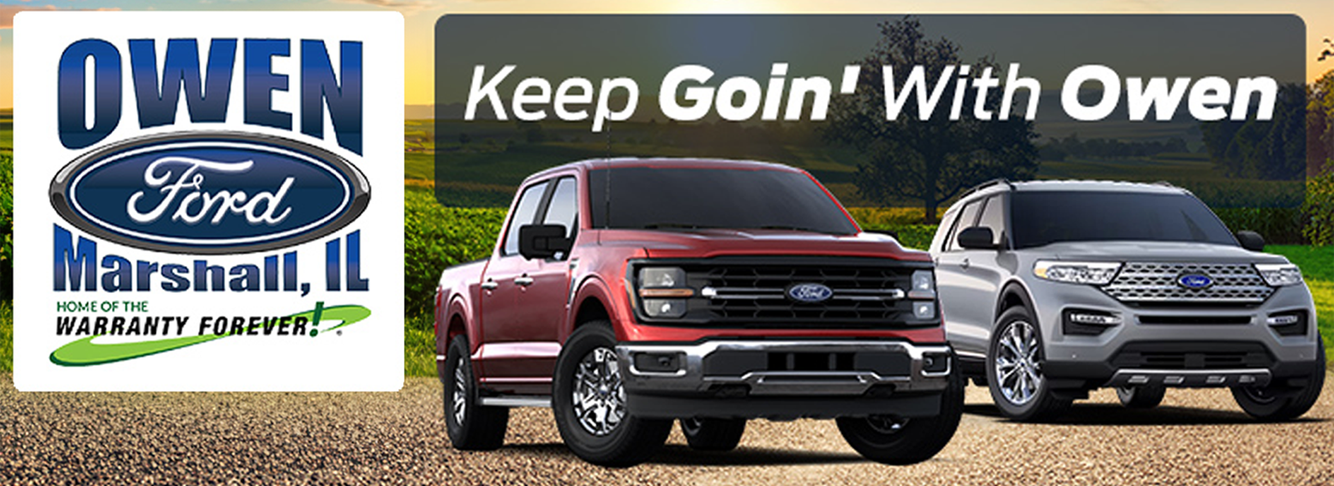 Keep Goin' with Owen at Owen Ford in Marshall, IL